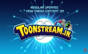 How Toon Stream.in Brings Animation Fans Together
